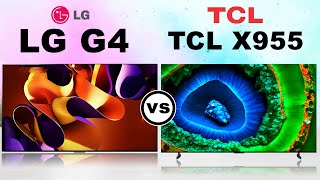 LG Class G4 OLED Evo OLED TV vs TCL unveils X955 mini LED LCD TV  Review [upl. by Darrell146]