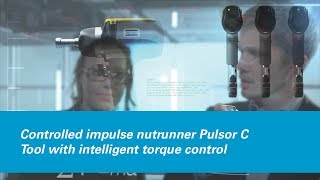 Controlled Impulse Nutrunner Pulsor C Tool With Intelligent Torque Control [upl. by Branch]