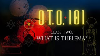 What is Thelema  OTO 101  Horizon OTO [upl. by Jonie692]