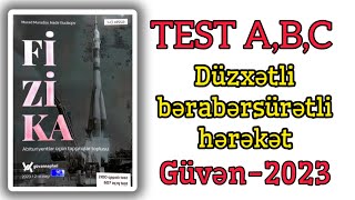 Düzxətli bərabərsürətli hərəkətGüvən Fizika toplusu2023 Test ABCBütün testlər [upl. by Annahsat]