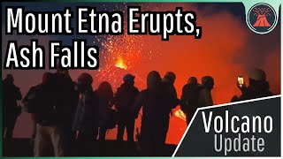 Mount Etna Volcano Update 2000 Foot High Lava Fountains Flights Cancelled [upl. by Alleoj]