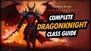 ESO Dragonknight Classs Guide [upl. by Nivel]