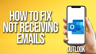 How To Fix Outlook Not Receiving Emails [upl. by Anileva589]