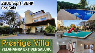 Prestige Villa 3BHK in Yelahanka Ext For Sale Bengaluru North [upl. by Hultin808]