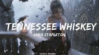 Chris Stapleton  Tennessee Whiskey Lyrics Music Odom [upl. by Moulden]