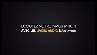 Ecoutez votre imagination au Quai du Polar avec les livres audio Kobo by Fnac [upl. by Swaine]