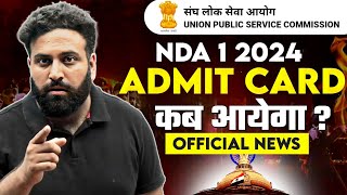 UPSC NDA 1 2024 Admit Card🔥 Expected To Release Check Complete Details NDA 2024 Learn With Sumit [upl. by Nylakcaj]