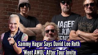 Sammy Hagar Says David Lee Roth ‘Went AWOL’ After Tour Invite [upl. by Enom]