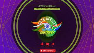 Satchu Annamalai  Ganga Maiya Mashup Remastered [upl. by Stauffer]