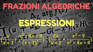 Espressioni con le frazioni algebriche 1 [upl. by Ayila975]