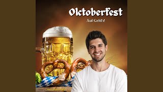 Oktoberfest Auf Gehts [upl. by Novart]