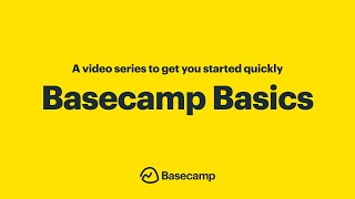 Basecamp Basics A video series to get you started quickly [upl. by Can74]