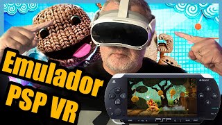 Emulador Sony PSP en Visores Vr Pico 3  4  Meta Quest 12 Muy FÁCIL y GRATIS Español PPSSPP VR [upl. by Ainomar]