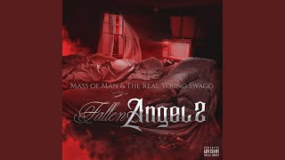 Fallen Angel 2 feat The Real Young Swagg [upl. by Nonnah]