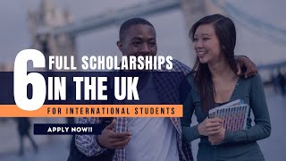 UK Scholarships for International Students  100 Scholarships to Study in The United Kingdom [upl. by Yeldud]