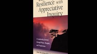 Appreciative Resilience Uplift Strengths in Challenging Times 1 of 3 [upl. by Mehetabel]