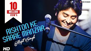 Arijit Singh  Rishton Ke Saare Manzar  Best Hindi Ghazal Song with Lyrics  Red Ribbon [upl. by Dido68]