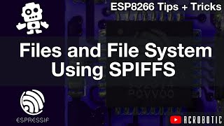 ESP8266 Save Files To SPIFFS Flash Memory w Arduino  File System Storage Web Server [upl. by Attebasile]