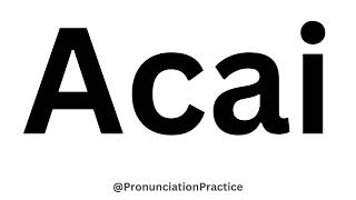 How to Pronounce Acai CORRECTLY [upl. by Einatirb]