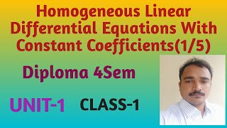 Homogeneous Linear Differential Equations with constant coefficients  Diploma 4Sem maths [upl. by Duquette]