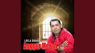 ANGGUR MERAH 1 [upl. by Nnaeiluj]