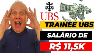 TRAINEE UBS  O MELHOR SALÁRIO TRAINEE EM 2024 INSCREVASE [upl. by Ellenrad781]