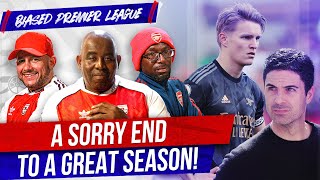 A Sorry End To A Great Season  Biased Premier League Show [upl. by Talyah]