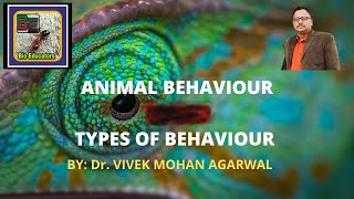 ANIMAL BEHAVIOUR TYPES OF BEHAVIOUR Part2 [upl. by Gallagher]