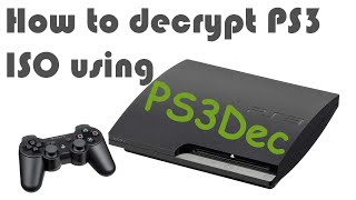 How to decrypt using PS3Dec with dkey [upl. by Nnylirej15]