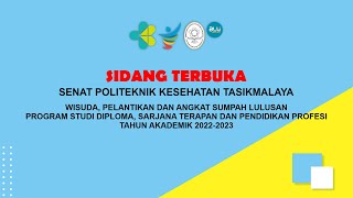 SIDANG TERBUKA SENAT POLITEKNIK KESEHATAN TASIKMALAYA [upl. by Adriano]