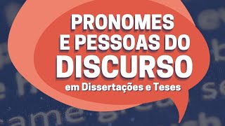 Qual pessoa do discurso utilizar em dissertações e teses [upl. by Aronow660]