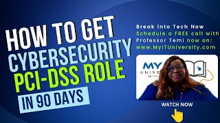 How to Get Cybersecurity GRC PCIDSS Framework Role in 90 Days [upl. by Edras999]