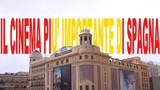 Il CINEMA più IMPORTANTE di SPAGNA cinema curiosità spagna film [upl. by Natalina]