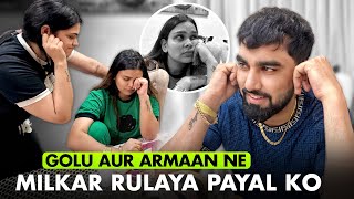 GOLU AUR ARMAAN NE MILKAR RULAYA PAYAL KO  Family Fitness [upl. by Malinowski633]