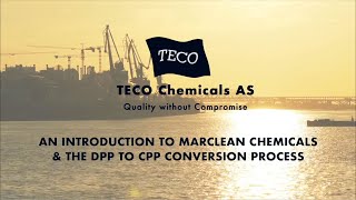 AN INTRODUCTION TO MARCLEAN CHEMICALS amp THE DPP TO CPP CONVERSION PROCESSS [upl. by Kacie]