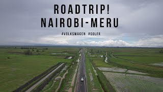 ROADTRIP NAIROBI TO MERU 2014 VOLKSWAGEN GOLF R PART 1 [upl. by Vallonia]