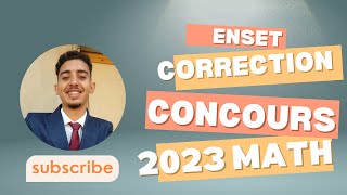 Councours ENSET cycle dingenieure  partie math 2023 [upl. by Ettegirb]