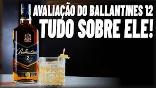 WHISKY BALLANTINES 12 ANOS  SERÁ QUE VALE O PREÇO Tierri 010 [upl. by Juieta384]