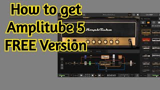 IK Multimedia AMPLITUBE 5 FREE Version  HOW TO Install amp Authorize For Windows  amnerhuntercom [upl. by Lanny482]