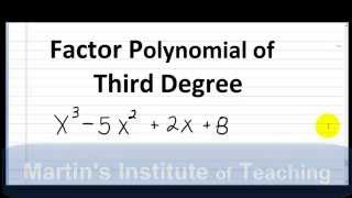 Factor a Third Degree Polynomial x3  5x2  2x  8 [upl. by Asare]