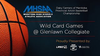 MHSAA AAAA Wildcard Provincial Basketball Championships  Glenlawn Collegiate  Thursday March 7 [upl. by Jase]