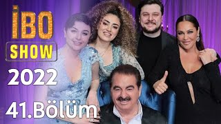 İbo Show 41 Bölüm Konuklar Hülya Avşar Gonca Vuslateri Dilan Çıtak Tatlıses ve Ekin Uzunlar [upl. by Eidnarb]