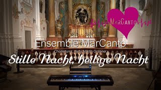 Ensemble Marcanto Stille Nacht heilige Nacht  lyrics [upl. by Hnim]