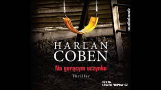 Harlan Coben quotNa gorącym uczynkuquot audiobook [upl. by Aisset]