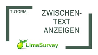 LimeSurvey Text in Umfrage einfügen [upl. by Naed]