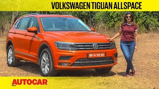 Volkswagen Tiguan AllSpace Review  First Drive  Autocar India [upl. by Aramanta815]