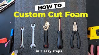 How to custom cut foam in 5 easy steps [upl. by Aisile]