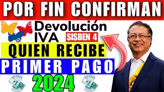 CONFIRMAN DEVOLUCION DEL IVA GRUPOS QUE SI VAN RECIBIR EL PRIMER PAGO 2024 [upl. by Derinna]