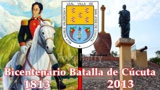 200 años de la Batalla de Cúcuta 2013 [upl. by Thury492]