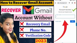 How to Recover Gmail Account  No Email  No Phone number  100 Gmail Recovery [upl. by Cirded]